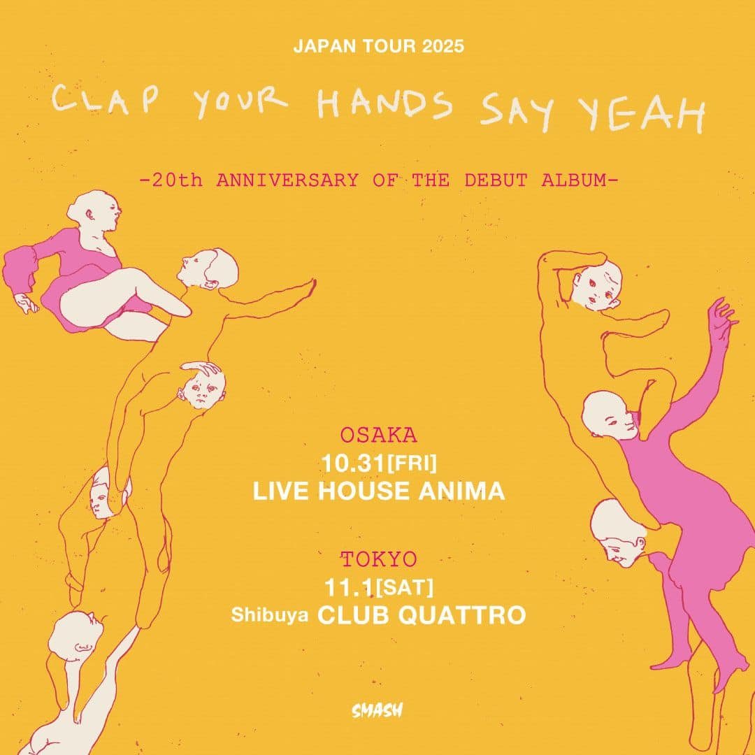 Clap Your Hands Say Yeah Japan 2025 – Schedule & Ticket Information
