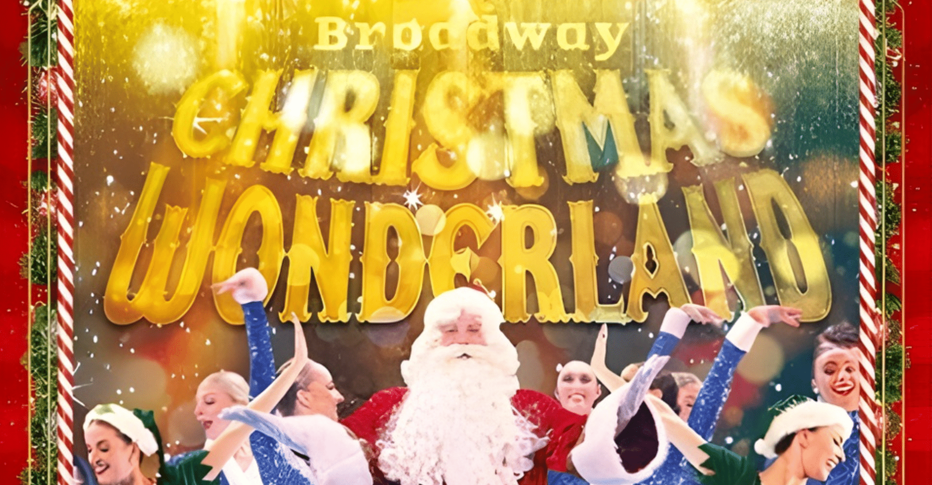 Broadway Christmas Wonderland 2025 Ticket