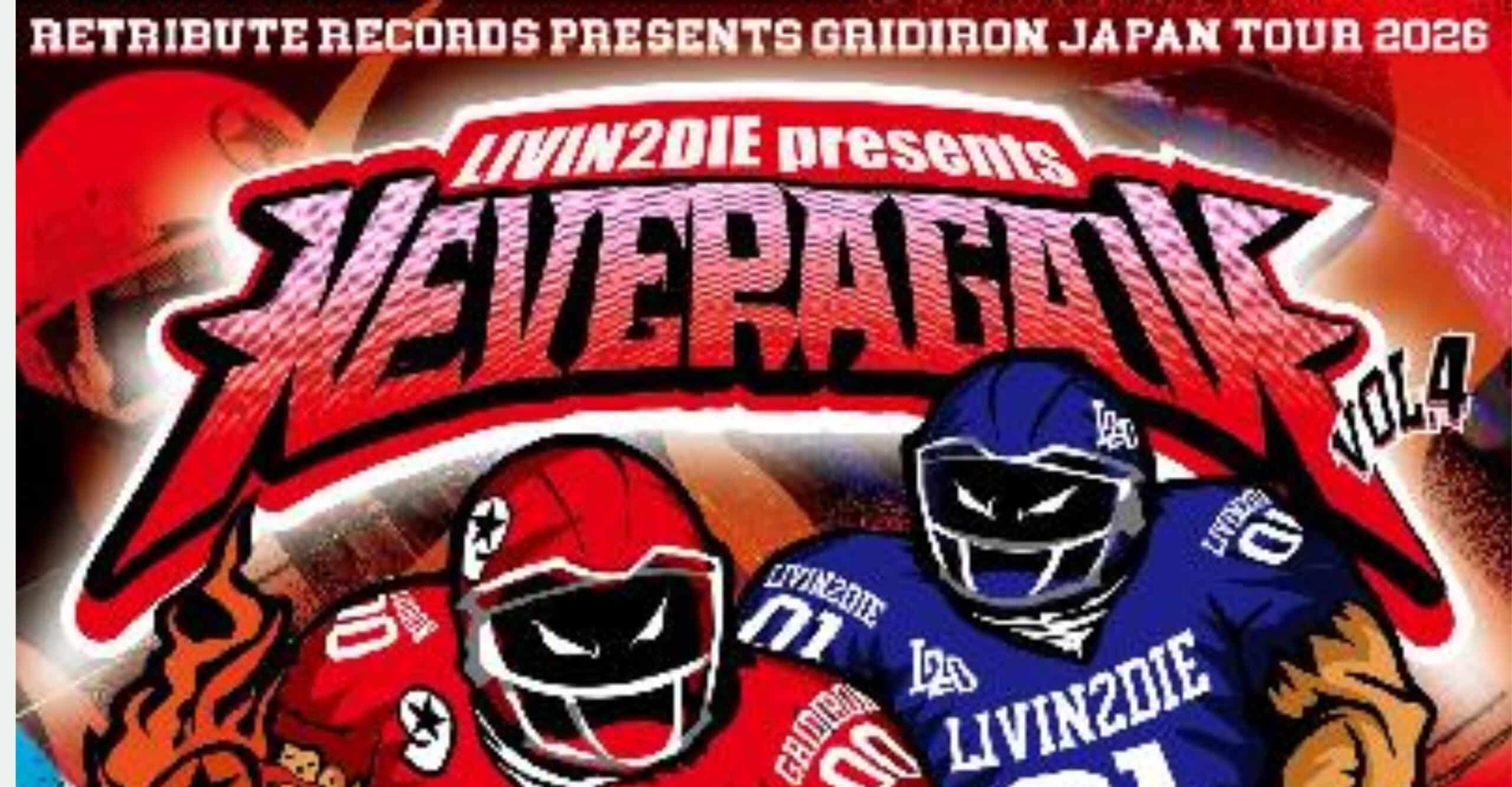 “NEVER AGAIN” vol.4 ~GRIDIRON JAPAN TOUR 2026~ Ticket