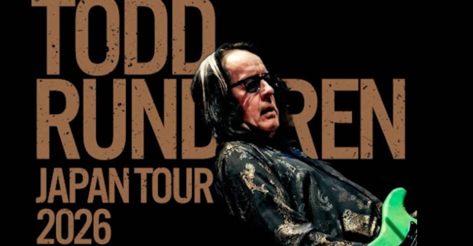 Todd Rundgren Japan Tour 2026 Tokyo & Osaka Concert Ticket
