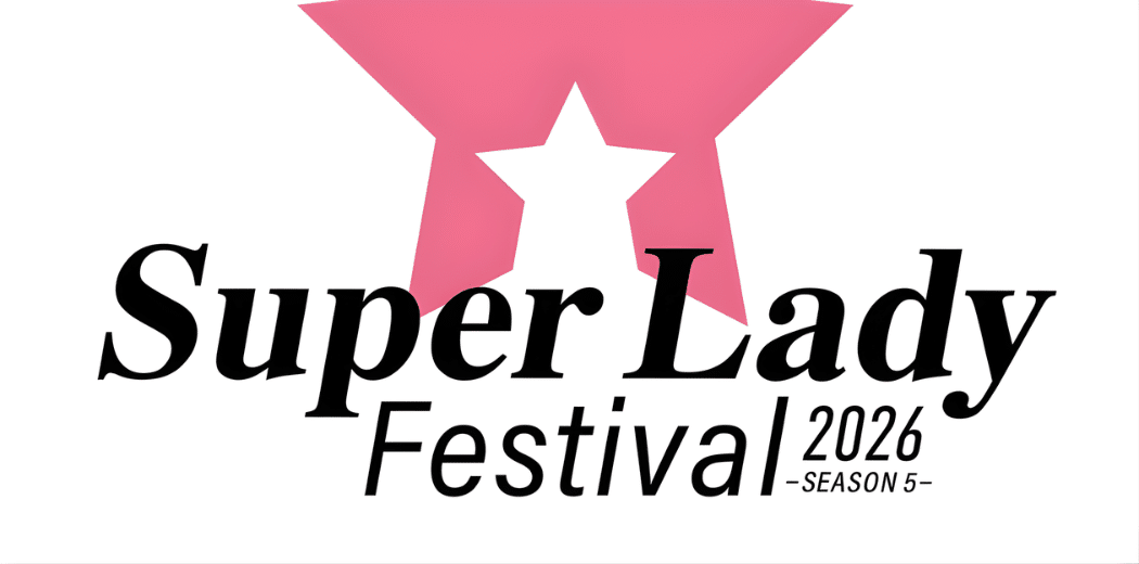 Super Lady Festival 2026 – Season 5 – in Japan Ticket