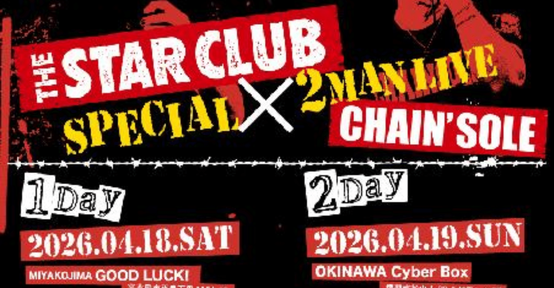Okinawa Initial Impulse vol.1 THE STAR CLUB & CHAIN’SOLE Tour Tickets