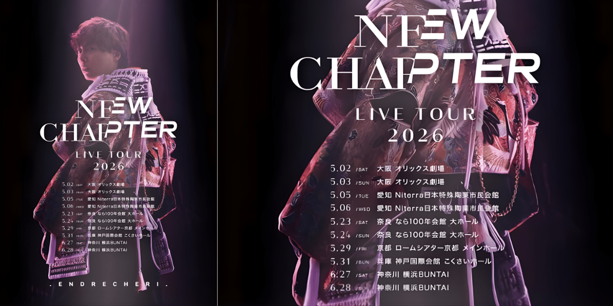 ENDRECHERI. 2026 LIVE TOUR “NEW CHAPTER” in Japan Ticket