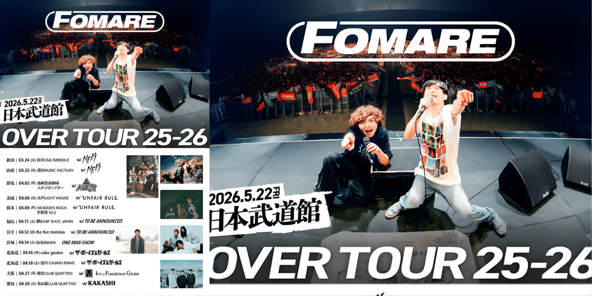 FOMARE “OVER TOUR” 2026 in Japan Ticket
