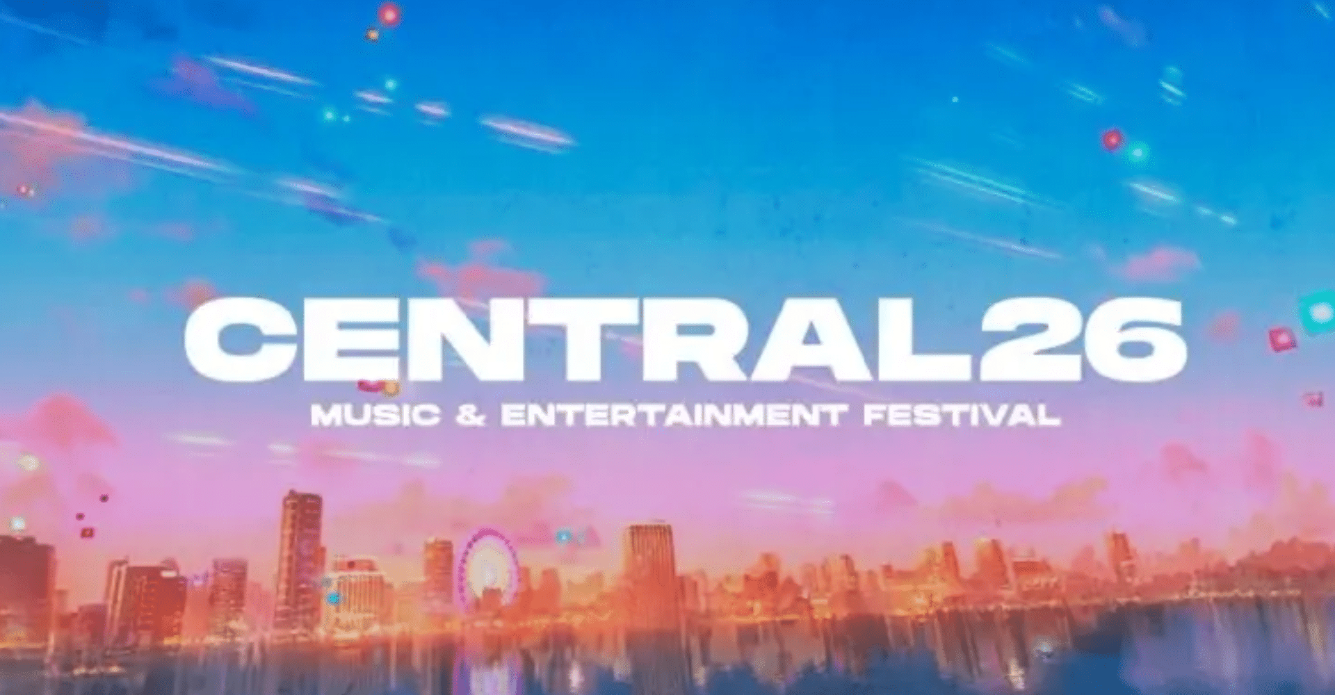CENTRAL MUSIC & ENTERTAINMENT FESTIVAL 2026 Ticket