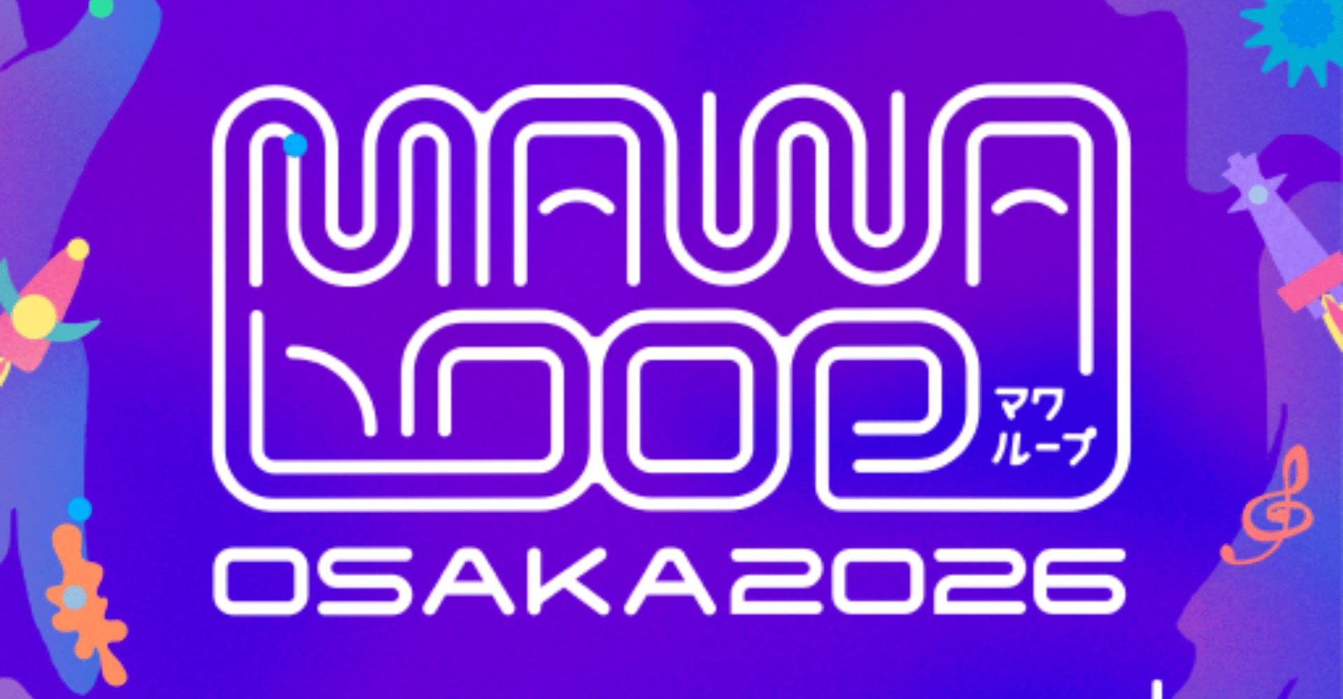 MAWA LOOP OSAKA 2026 Ticket