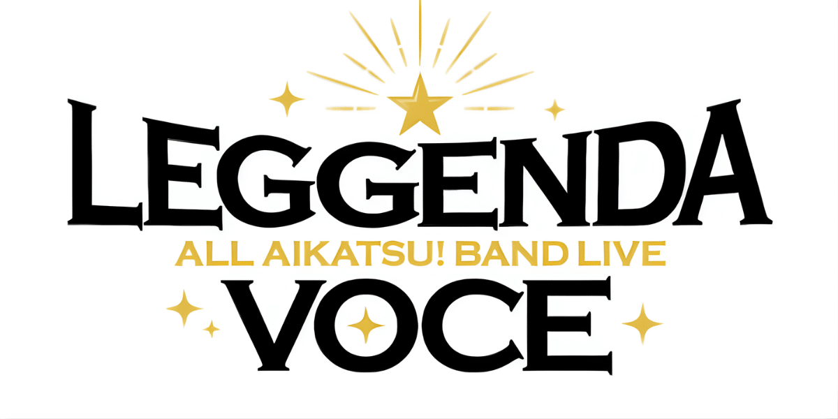 ALL AIKATSU – BAND LIVE ～LEGGENDA VOCE～ 2026 Japan Ticket