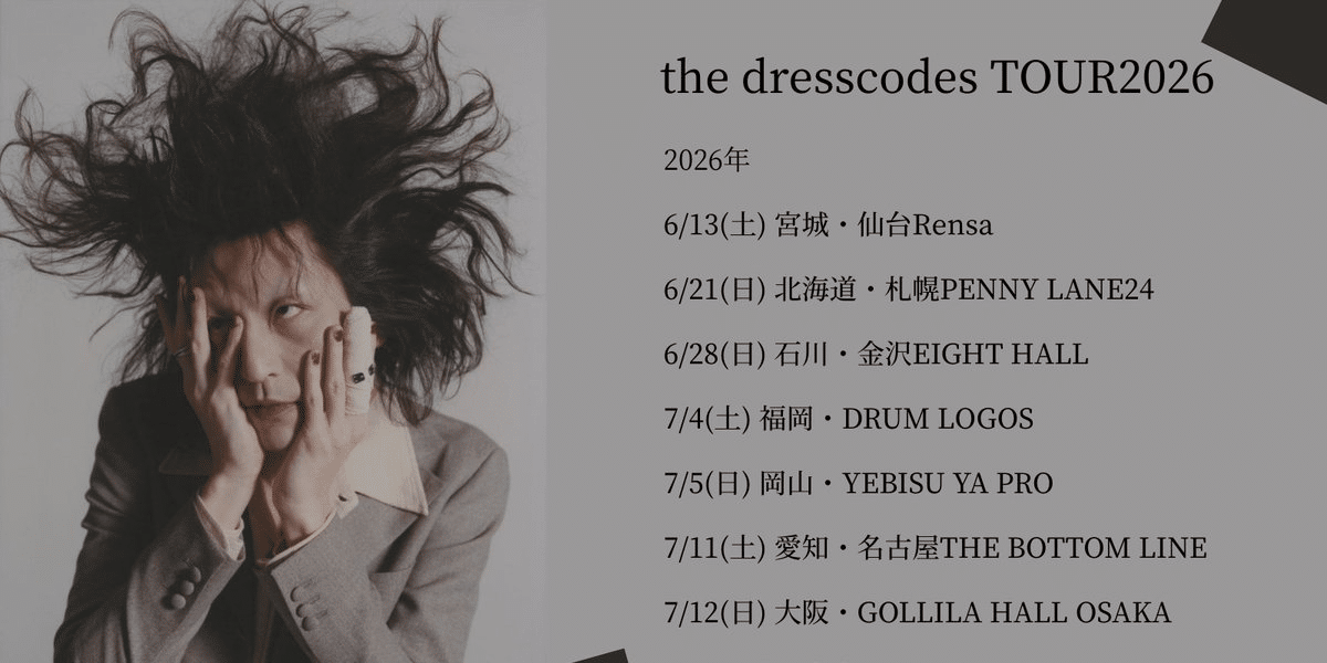 The Dresscodes TOUR 2026 Japan Ticket