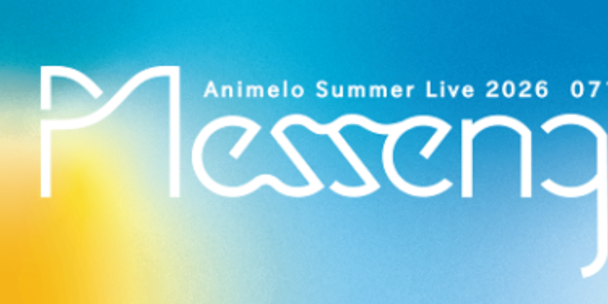 Animelo Summer Live 2026 -Messenger- Japan Ticket