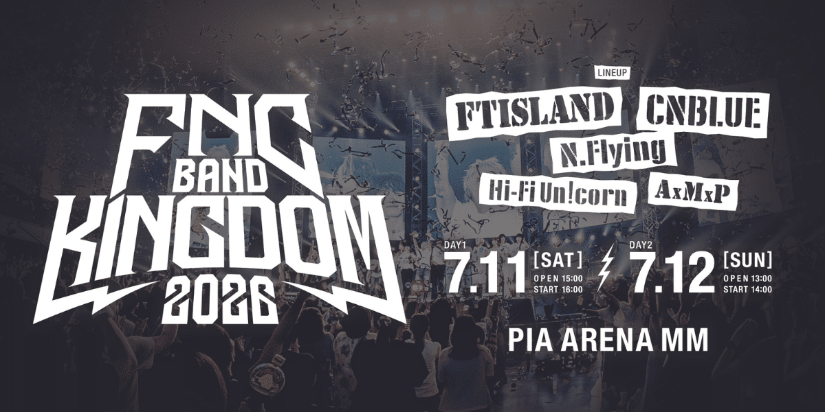 FNC BAND KINGDOM 2026 Japan Ticket